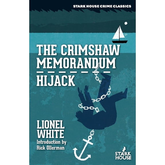 The Crimshaw Memorandum / Hijack, (Paperback)