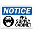 thumbnail image 1 of SignMission OS-NS-D-35-L-17777 OSHA Notice Sign - PPE Supply Cabinet Sign with Symbol, 1 of 4