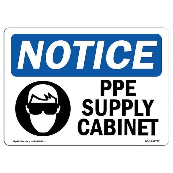 SignMission OS-NS-D-35-L-17777 OSHA Notice Sign - PPE Supply Cabinet Sign with Symbol