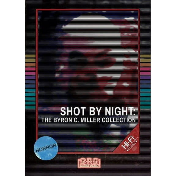 Shot by Night: The Byron C. Miller Collection (DVD), SRS Cinema, Horror