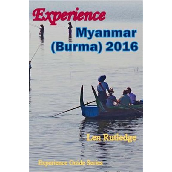Pre-Owned Experience Myanmar 2016 - Paperback