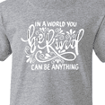 thumbnail image 4 of Inktastic Inspirational Quote In a World You Can be Anything be Kind Youth T-Shirt, 4 of 5