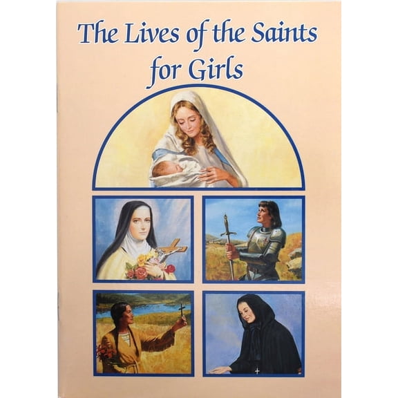 Catholic Classics (Paperback) The Lives of the Saints for Girls, (Paperback)