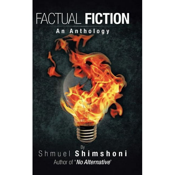 Factual Fiction : An Anthology