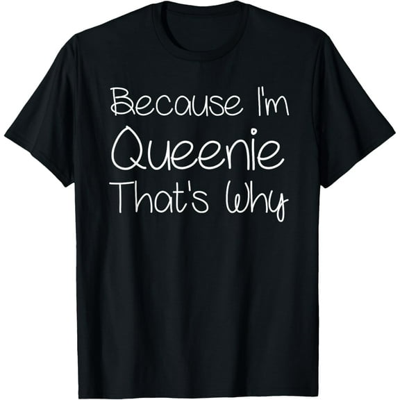 QUEENIE Funny Personalized Birthday Women Name Gift Idea T-Shirt
