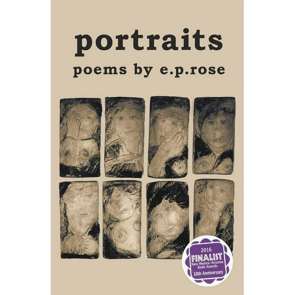 portraits: poems by e.p.rose, (Paperback)
