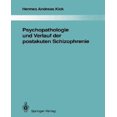 thumbnail image 1 of Psychopathologie Und Verlauf Der Postakuten Schizophrenie, 1 of 2