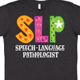 thumbnail image 4 of Inktastic SLP Speech Language Pathologist T-Shirt, 4 of 5
