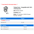 thumbnail image 2 of Timing Cover - Compatible with 1969 - 1978 Ford LTD 1970 1971 1972 1973 1974 1975 1976 1977, 2 of 2