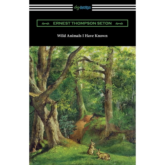 Wild Animals I Have Known (Paperback)