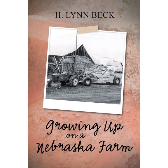Growing Up on a Nebraska Farm (Paperback)