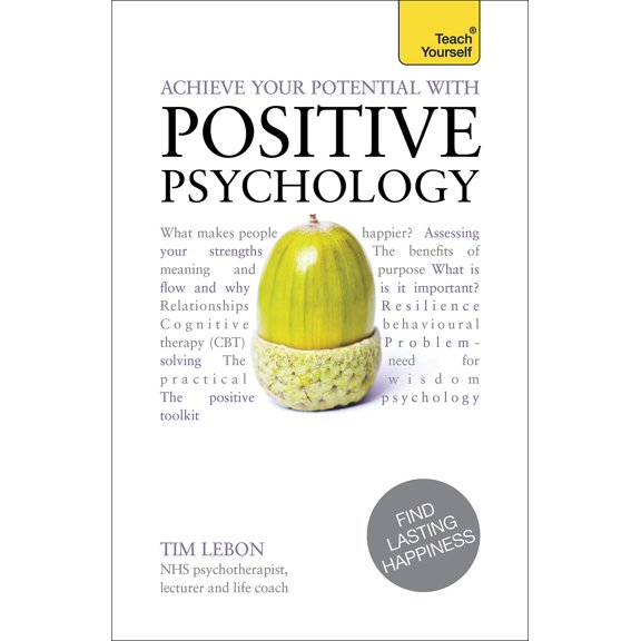 Pre-Owned Achieve Your Potential with Positive Psychology (Paperback) 144419092X 9781444190922