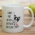 thumbnail image 4 of Funny Mug - I Didn't Fart My Butt Just Blew You A Love Puff Frenchie French Bulldog Dog Lovers 11 Oz Ceramic Coffee Mugs - Funny Sarcasm Inspirational birthday gift for him her friend coworker, 4 of 6