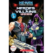 He-Man and the Masters of the Universe: Heroes and Villains Guidebook (Media Tie-In) (Paperback)