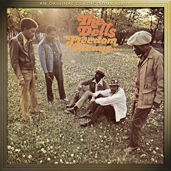 The Dells - Freedom Means - Music & Performance - CD