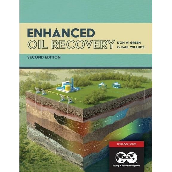 Enhanced Oil Recovery, Second Edition, (Paperback)