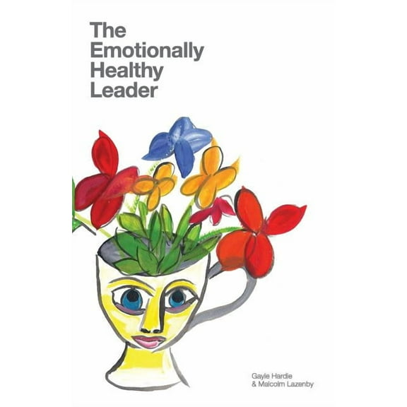 The Emotionally Healthy Leader