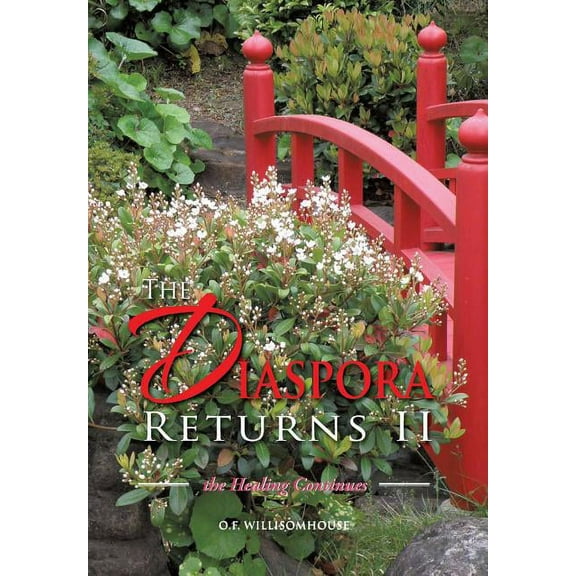 The Diaspora Returns II, the Healing Continues (Hardcover)