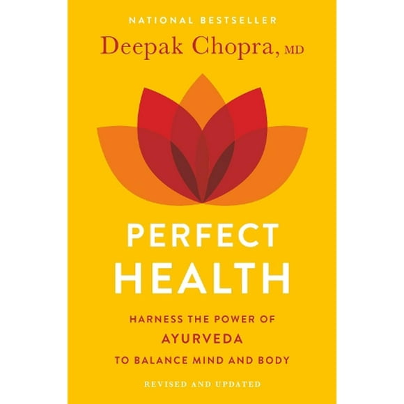 Perfect Health--Revised and Updated: The Complete Mind Body Guide (Paperback)