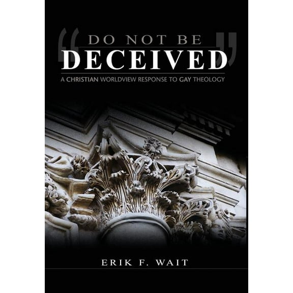 Do Not Be Deceived, (Hardcover)