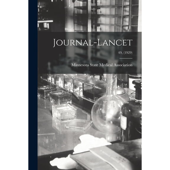 Journal-Lancet; 49, (1929), (Paperback)