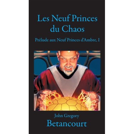 Dawn of Amber Les Neuf Princes du Chaos, Book 1, (Paperback)