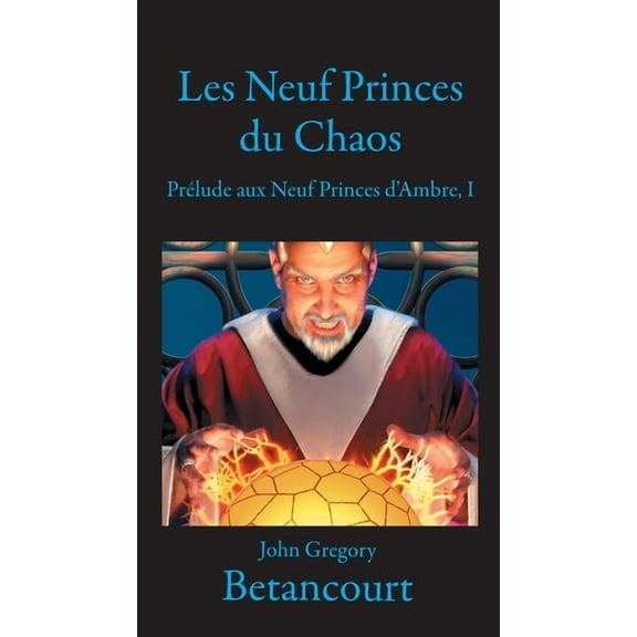 Dawn of Amber Les Neuf Princes du Chaos, Book 1, (Paperback)