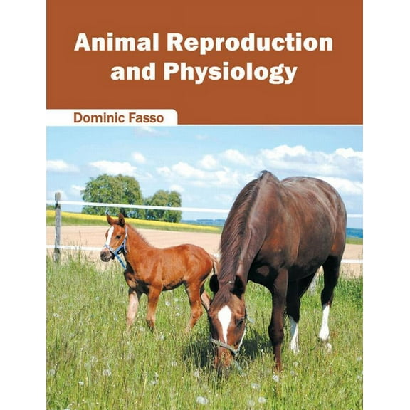 Animal Reproduction and Physiology, (Hardcover)
