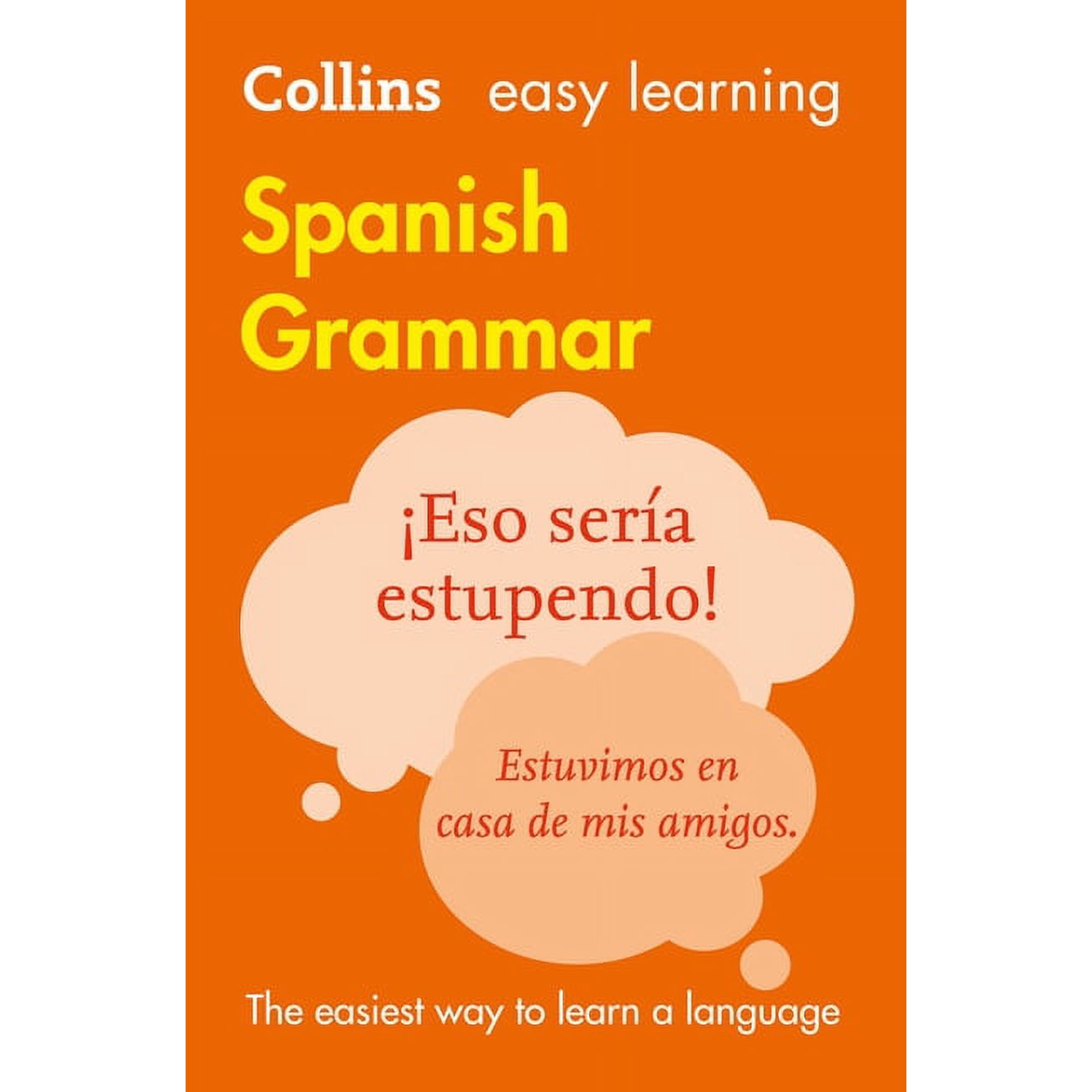 Collins Easy Learning Collins Easy Learning Spanish - Easy Learning Spanish Grammar (Paperback)