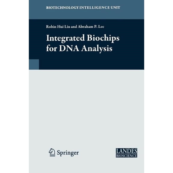 Biotechnology Intelligence Unit Integrated Biochips for DNA Analysis, (Paperback)