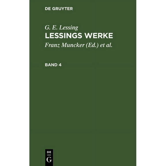 G. E. Lessing: Lessings Werke. Band 4, (Hardcover)