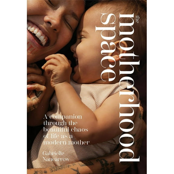 The Motherhood Space, (Hardcover)