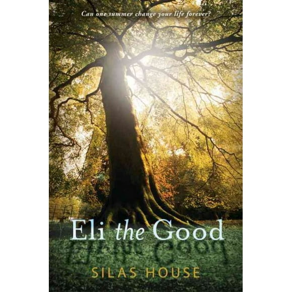 Pre-owned Eli the Good, Paperback by House, Silas, ISBN 0763652881, ISBN-13 9780763652883