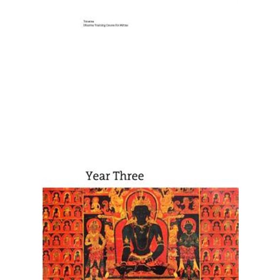 Pre-Owned Dharma Training Course Year Three (Paperback)