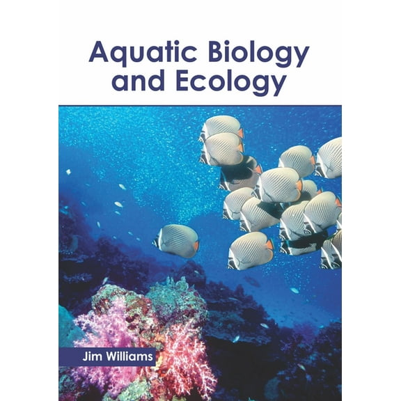 Aquatic Biology and Ecology (Hardcover)