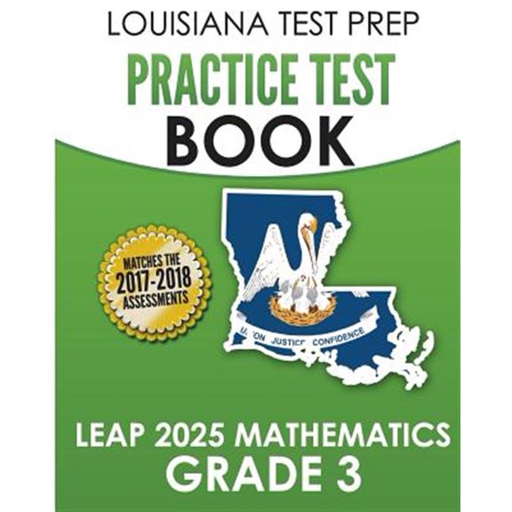 Pre-Owned Louisiana Test Prep Practice Test Book Leap 2025 Mathematics Grade 3: Practice and Preparation for the Leap 2025 Tests