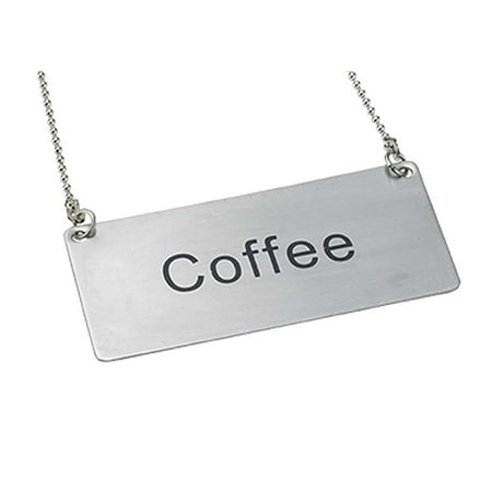 Winco Coffee - Winco SGN-203 Stainless Steel Chain Sign,