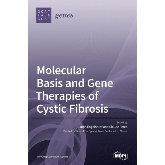 Molecular Basis and Gene Therapies of Cystic Fibrosis, (Hardcover)