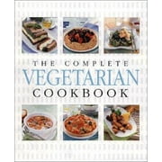 The Complete Vegetarian Cookbook [Hardcover - Used]
