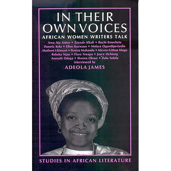 Studies in African Literature (Paperback In Their Own Voices: African Women Writers Talk, (Paperback)