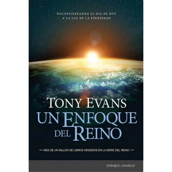 Un Enfoque del Reino: Reconsiderando El DÃ­a de Hoy a la Luz de la Eternidad, (Paperback)