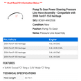 thumbnail image 2 of Pump To Gear Power Steering Pressure Line Hose Assembly - Compatible with 2004 Ford F-150 Heritage, 2 of 2