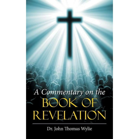 A Commentary on the Book of Revelation