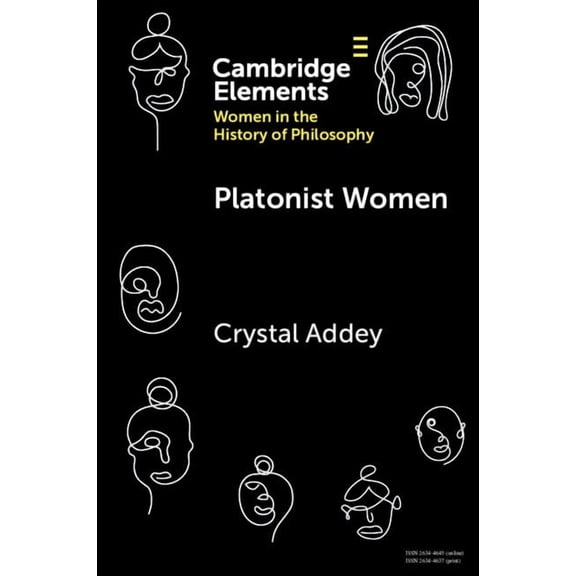 Elements on Women in the History of Phil Platonist Women, (Paperback)