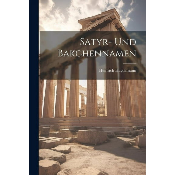 Satyr- und Bakchennamen