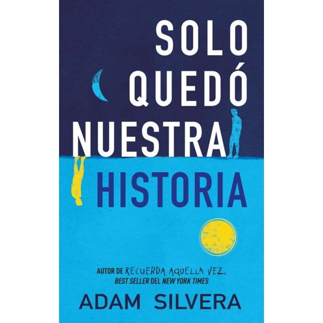 Solo Quedo Nuestra Historia Urano ADAM SILVERA