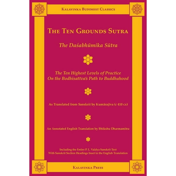 Kalavinka Buddhist Classics: The Ten Grounds Sutra (Paperback)