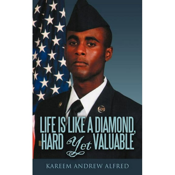 Life Is Like A Diamond, Hard Yet Valuable (Hardcover)