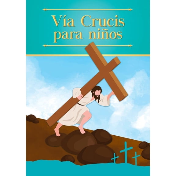 Vía Crucis para niños, (Paperback)