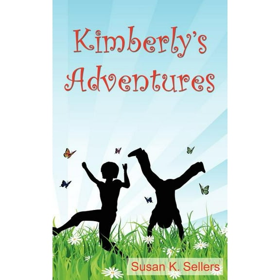 Kimberly's Adventures, (Paperback)